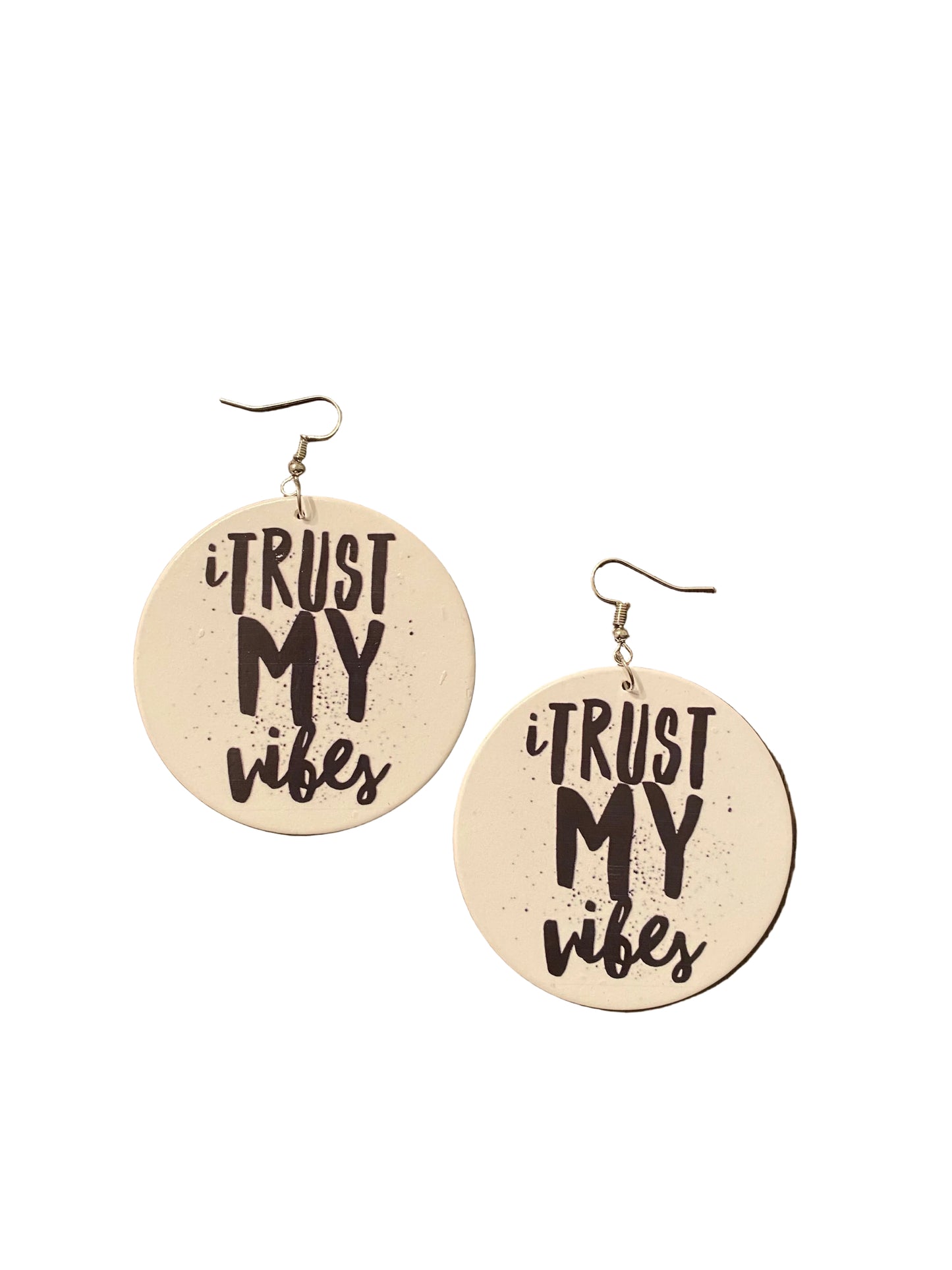 I Trust My Vibes Earrings