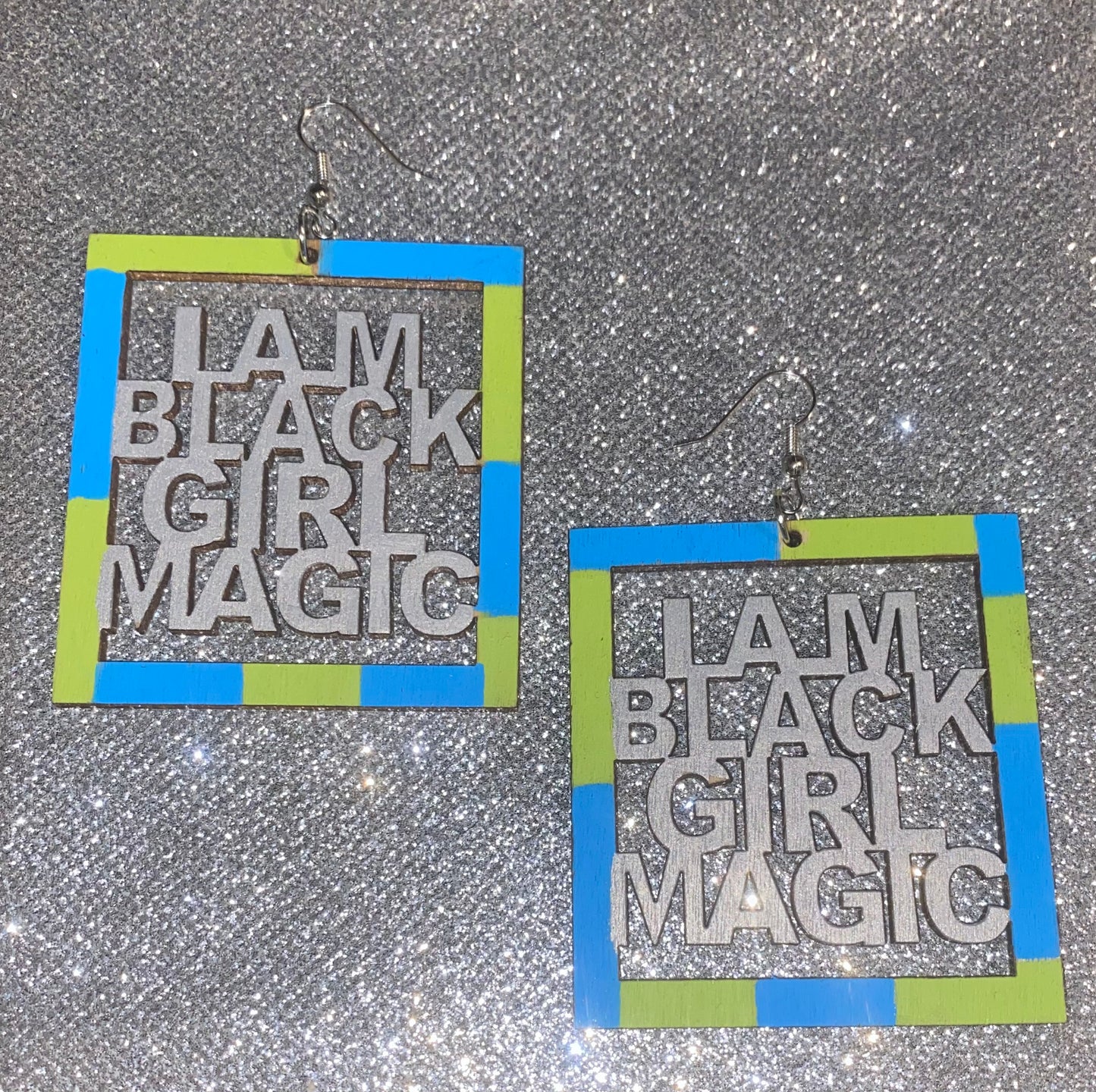 I Am Black Girl Magic Earrings
