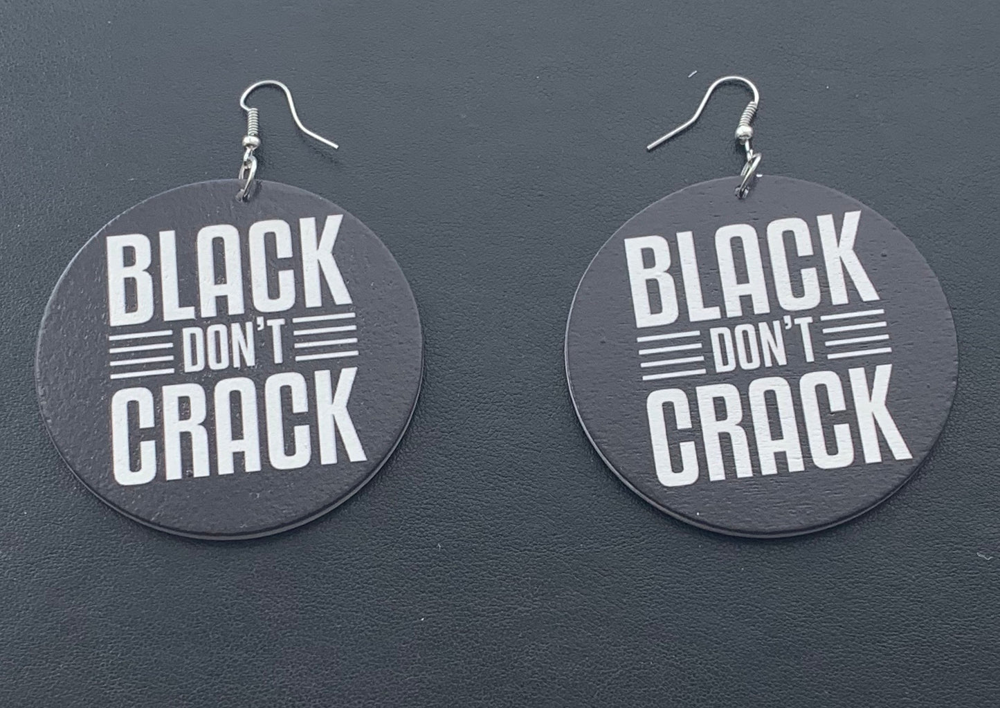 Black Don’t Crack Earrings - Natural Couture